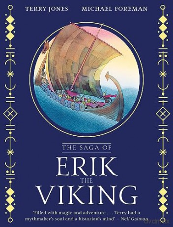 Erik the Viking: A must-have illustrated gift book retelling the classic saga for children - Terry Jones [KSIĄŻKA]