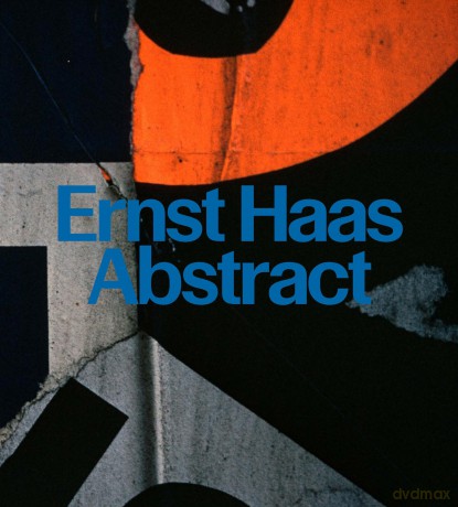 Ernst Haas: Abstract - Alex Haas [KSIĄŻKA]