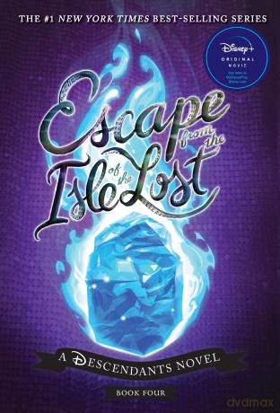Escape from the Isle of the Lost: A Descendants Novel (The Descendants) [KSIĄŻKA]