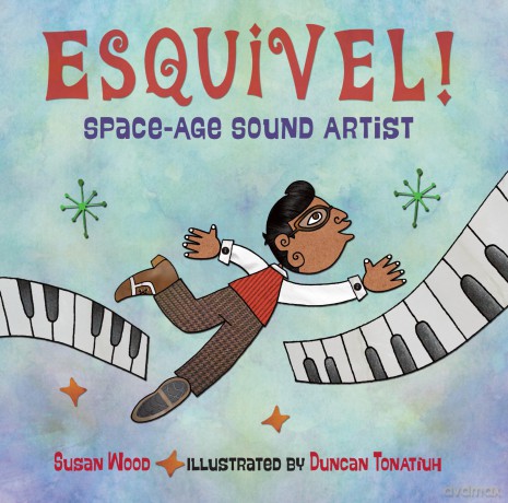 Esquivel!: Space-Age Sound Artist - Susan Wood [KSIĄŻKA]
