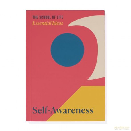Essential Ideas: Self-Awareness: 1 - The School of Life [KSIĄŻKA]
