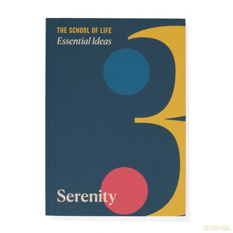 Essential Ideas: Serenity: 3 [KSIĄŻKA]