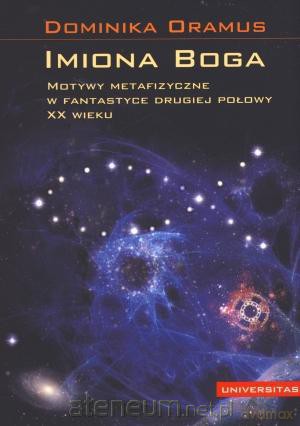Imiona Boga. Motywy metafizyczne w fantastyce... [KSIĄŻKA]