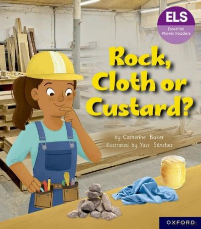 Essential Letters and Sounds: Essential Phonic Readers: Oxford Reading Level 5: Rock, Cloth or Custard (Essential Phonic Readers (ELS)) - Catherine Baker [KSIĄŻKA]