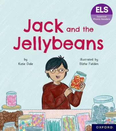 Essential Letters and Sounds: Essential Phonic Readers: Oxford Reading Level 6: Jack and the Jellybeans (Essential Phonic Readers (ELS)) - Katie Dale [KSIĄŻKA]