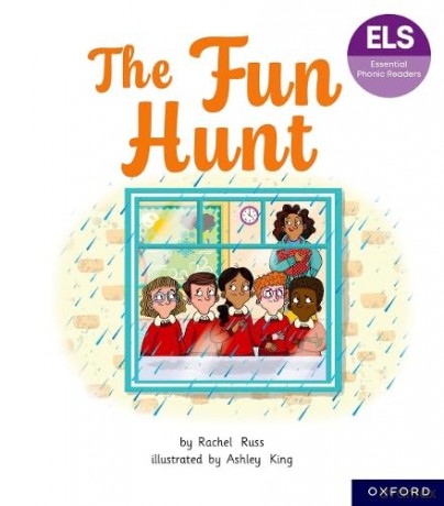 Essential Letters and Sounds: Essential Phonic Readers: Oxford Reading Level 6: The Fun Hunt (Essential Phonic Readers (ELS)) - Rachel Russ [KSIĄŻKA]