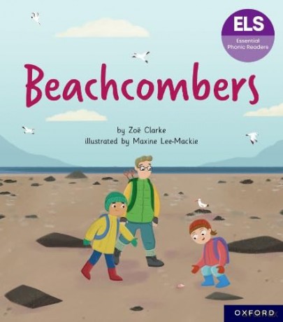 Essential Letters and Sounds: Essential Phonic Readers: Oxford Reading Level 7: Beachcombers (Essential Phonic Readers (ELS)) - Zoe Clarke [KSIĄŻKA]