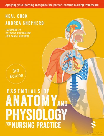 Essentials of Anatomy and Physiology for Nursing Practice - Neal Cook [KSIĄŻKA]