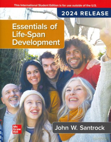 Essentials of Life-Span Development: 2024 Release ISE - John W. Santrock [KSIĄŻKA]