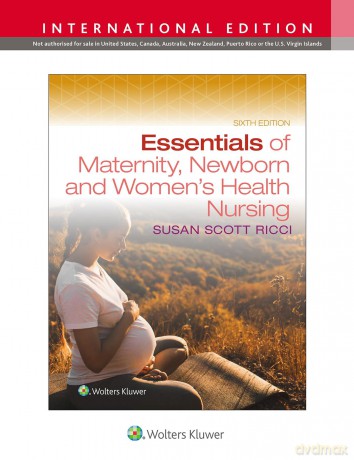 Essentials of Maternity, Newborn, and Women's Health Nursing [KSIĄŻKA]