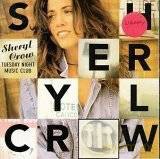 Sheryl Crow: Tuesday Night Music Club [CD]