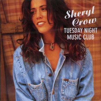 Sheryl Crow: Tuesday Night Music Club [CD]