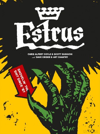 Estrus: Shovelin' the Shit Since '87 - Chris Alpert Coyle [KSIĄŻKA]