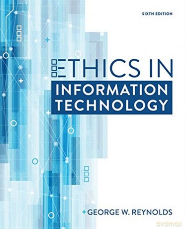 Ethics in Information Technology (Mindtap Course List) - George Reynolds [KSIĄŻKA]
