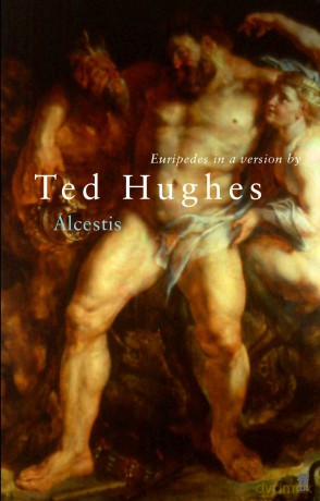 Euripides' Alcestis - Ted Hughes [KSIĄŻKA]
