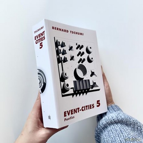Event-Cities 5: Poetics - Bernard Tschumi [KSIĄŻKA]