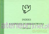 Indeks kandydata do Bierzmowania-Cykl trzyletni [KSIĄŻKA]