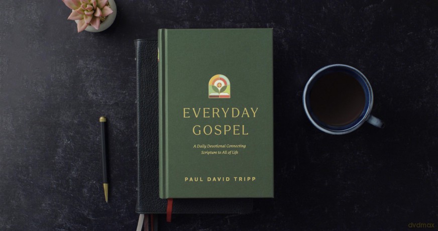 Everyday Gospel: A Daily Devotional Connecting Scripture to All of Life - Paul David Tripp [KSIĄŻKA]