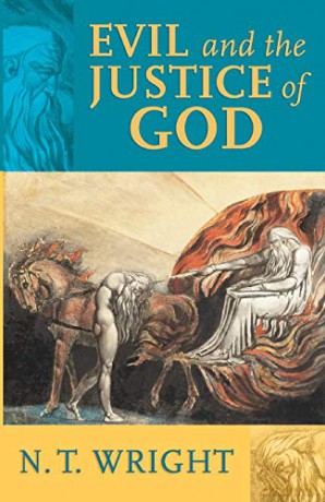 Evil and the Justice of God - N. T. Wright [KSIĄŻKA]