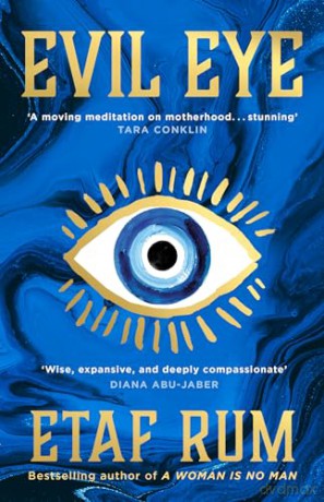 Evil Eye: Don't miss the gripping family drama novel from New York Times Best-selling author - Etaf Rum [KSIĄŻKA]
