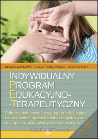 Indywidualny program edukacyjno-terapeutyczny [KSIĄŻKA]