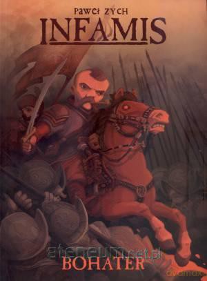 Infamis. Tom 1. Bohater [KSIĄŻKA]
