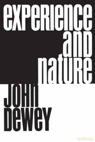 Experience and Nature - John Dewey [KSIĄŻKA]