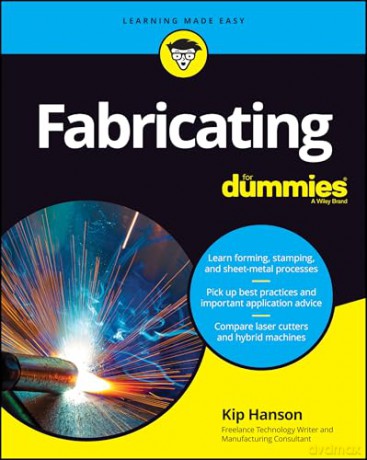 Fabricating For Dummies - Kip Hanson [KSIĄŻKA]