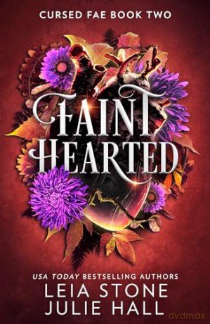 Faint Hearted: The breathtaking brand-new fantasy romance for 2024 from the TikTok sensations: Book 2 (Cursed Fae) - Leia Stone [KSIĄŻKA]