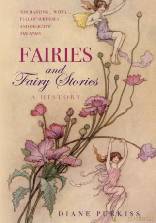 Fairies and Fairy Stories - Diane Purkiss [KSIĄŻKA]