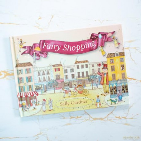 Fairy Shopping - Sally Gardner [KSIĄŻKA]