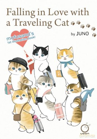 Falling in Love with a Traveling Cat: Mofusand's 1st Illustration Book! [KSIĄŻKA]