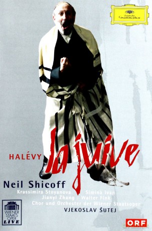 Shicoff/Sutej, Wiener Staatsoper: La Juive [2DVD]