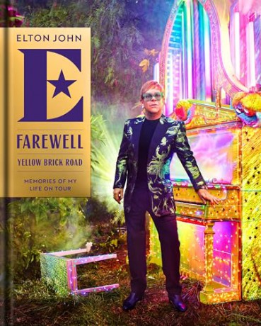 Farewell Yellow Brick Road: Memories of My Life on Tour - Elton John [KSIĄŻKA]