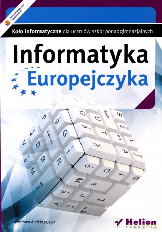 Informatyka Europejczyka. Koło informatyczne LO [KSIĄŻKA]