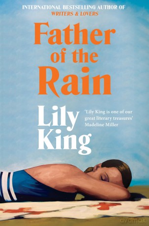 Father of the Rain - Lily King [KSIĄŻKA]
