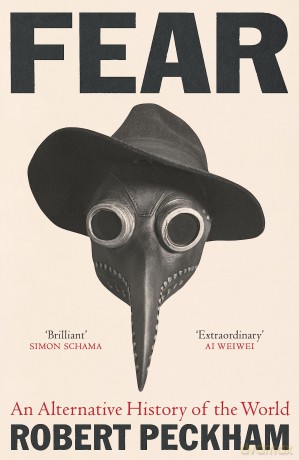 Fear: An Alternative History of the World - Robert Peckham [KSIĄŻKA]