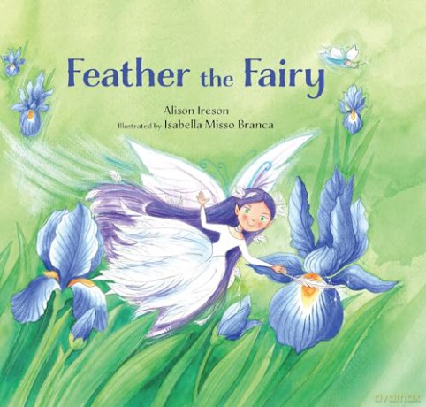 Feather the Fairy - Alison Ireson [KSIĄŻKA]