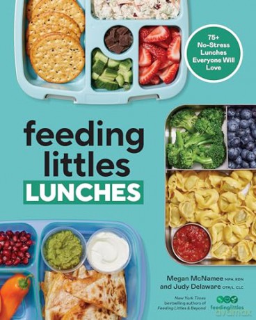 Feeding Littles Lunches: 75+ No-Stress Lunches Everyone Will Love: Meal Planning for Kids - Megan McNamee [KSIĄŻKA]