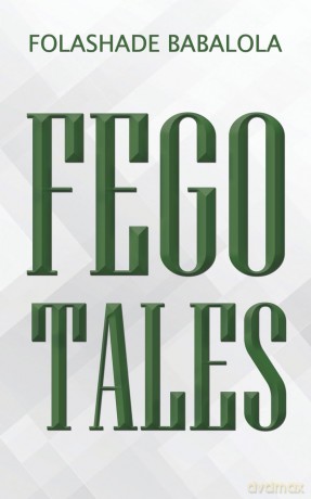 Fego Tales - Folashade Babalola [KSIĄŻKA]
