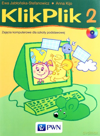 Informatyka SP 2 Klik plik w.2010 [KSIĄŻKA]