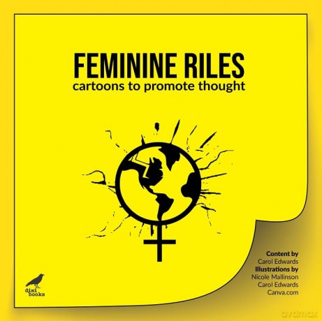 Feminine Riles: Cartoons to promote thought - Carol A Edwards [KOMIKS]