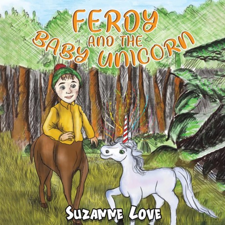 Ferdy and the Baby Unicorn - Suzanne Love [KSIĄŻKA]
