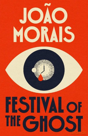 Festival of the Ghost - Joao Morais [KSIĄŻKA]