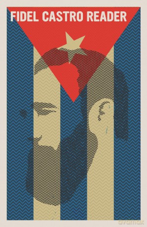Fidel Castro Reader - Fidel Castro [KSIĄŻKA]