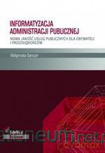 Informatyzacja administracji publicznej [KSIĄŻKA]