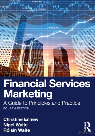 Financial Services Marketing: A Guide to Principles and Practice - Christine Ennew [KSIĄŻKA]