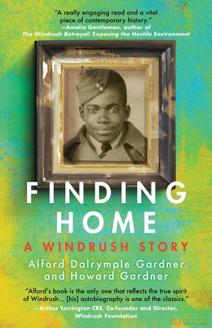 Finding Home: A Windrush Story - Alford Dalrymple Gardner [KSIĄŻKA]