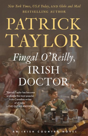 Fingal O'Reilly, Irish Doctor: An Irish Country Novel: 8 (Irish Country Books) - Patrick Taylor [KSIĄŻKA]