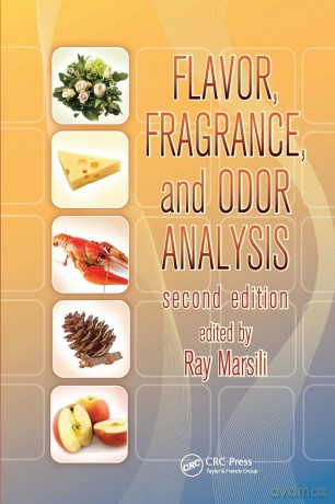 Flavor, Fragrance, and Odor Analysis, Second Edition - Ray Marsili [KSIĄŻKA]